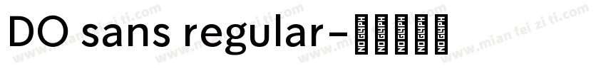 DO sans regular字体转换